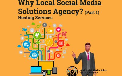 Why Local Social Media Solutions Agency? Hosting Services