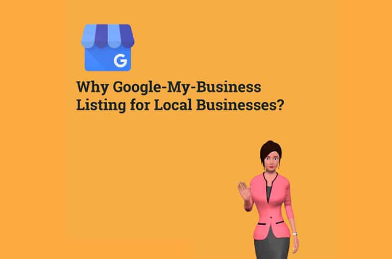 Why Google-My-Business Listing for Local Businesses?