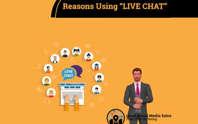 LIVE CHAT for Local Business – 7 Reasons Using “LIVE CHAT” for Local Businesses